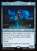 Ironheart, Clever Champion